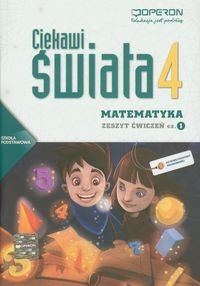 Ciekawi świata. Matematyka 4. Zeszyt ćw. cz.1