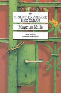 W orient expresie bez zmian, M.Mills, Wyprzedaż