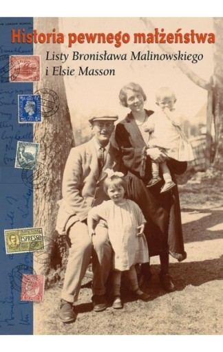 HISTORIA PEWNEGO MAŁŻEŃSTWA MALINOWSKI MASSON LIST