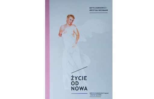 ŻYCIE OD NOWA ZIERKIEWICZ WECHMANN