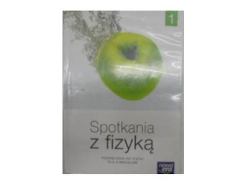 Spotkania z fizyką 1. Podręcznik - 2015 24h wys