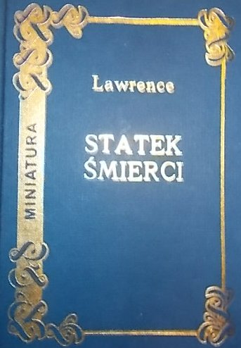 LAWRENCE STATEK ŚMIERCI WIERSZE WYBRANE