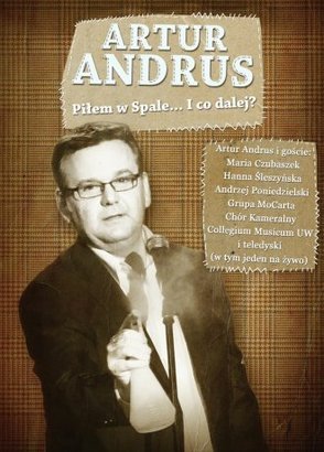 DVD ARTUR ANDRUS Piłem w Spale... I co dalej?