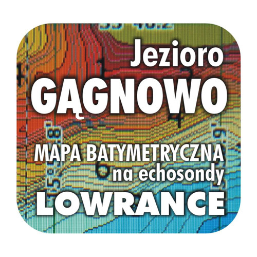 Jezioro Gągnowo mapa na echosondy Lowrance SImrad