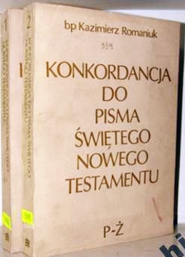 KONKORDACJA DO PISMA ŚWIĘTEGO NOWEGO TESTAMENTU