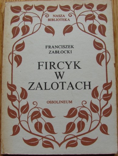 Fircyk w zalotach - F.Zabłocki