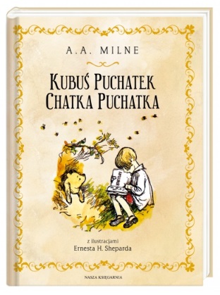 KUBUŚ PUCHATEK i CHATKA PUCHATKA A.A. Milne