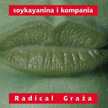 LP STANISŁAW SOYKA YANINA Radical Graża