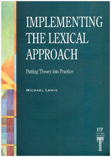 Implementing the Lexical Approach Michael Lewis NO