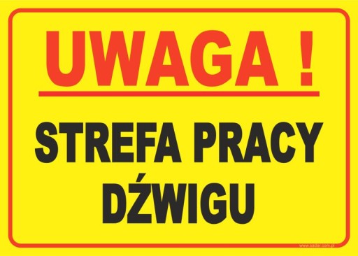 STREFA PRACY DŹWIGU tabliczka 35x25