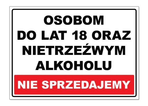 OSOBOM DO LAT alkoholu nie sprzedajemy TABLICZKA 21x15 witryna sklepowa