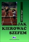 Jak kierować szefem? O skutecznej komunikacji od..