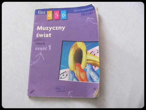 T. Wójcik: Muzyczny Świat podręcznik do muzyki SP