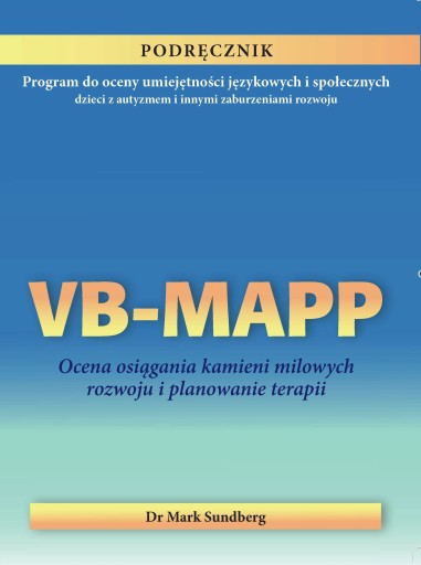 VBMAPP Podręcznik, dr Mark Sundberg