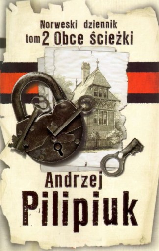 NORWESKI DZIENNIK 2 OBCE ŚCIEŻKI ANDRZEJ PILIPIUK