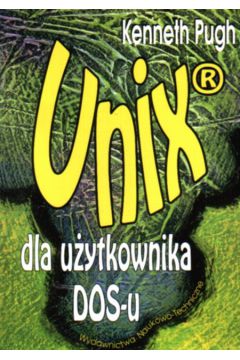 UNIX dla użytkownika Dos-u Pugh Kenneth WNT