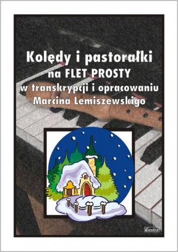 KOLĘDY i pastorałki na FLET PROSTY Lemiszewski