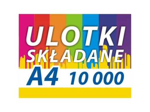 ULOTKI A4 10000 SZT 130G ULOTKA SKŁADANA DO DL/A5