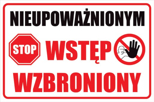 NAKLEJKA NIEUPOWAŻNIONYM WSTĘP WZBRONIONY 20x30