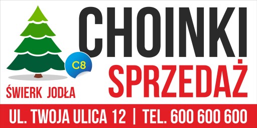 Baner Reklamowy - Choinki Sprzedaż 2x1m - REKLAMA