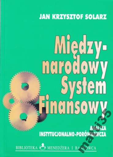 Zdjęcie oferty: Międzynarodowy System Finansowy Jan Solarz