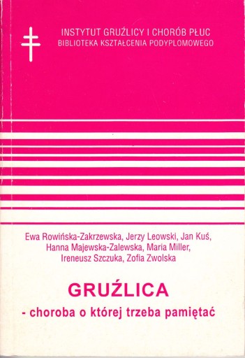 Zdjęcie oferty: Gruźlica choroba o której trzeba pamiętać Rowińska