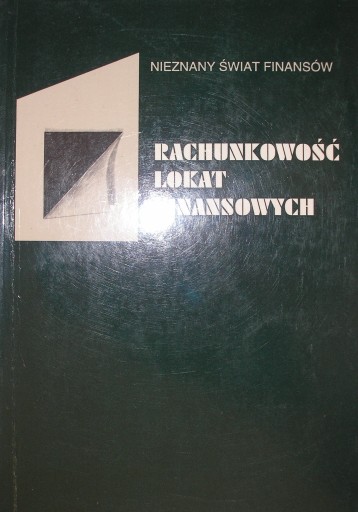 Zdjęcie oferty: Mieczysław Kufla - Rachunkowość lokat finansowych